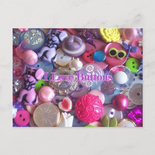 I Love buttons Postcard (Front)