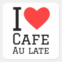 I love cafe au late