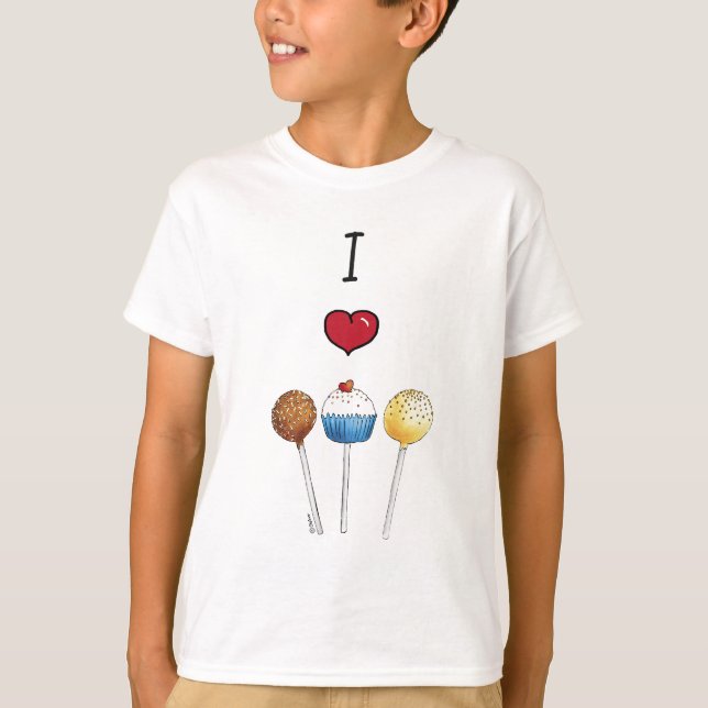 I love cake pops T-Shirt (Front)