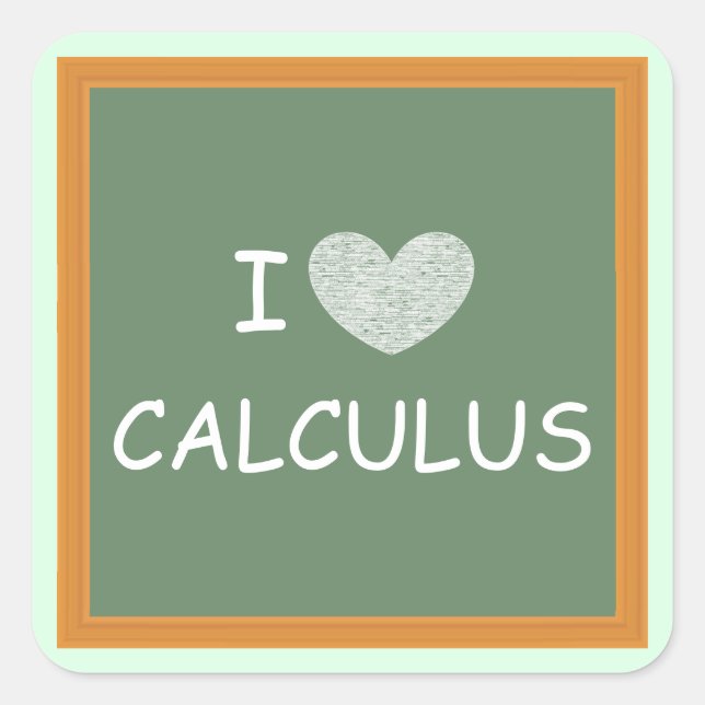 I Love Calculus Square Sticker (Front)