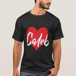 I Love Caleb First Name Tshirt I Heart Named