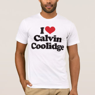 I Love Calvin Coolidge T-Shirt
