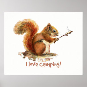 "I love Camping" Fun Squirrel Roasting Marshmallow Poster