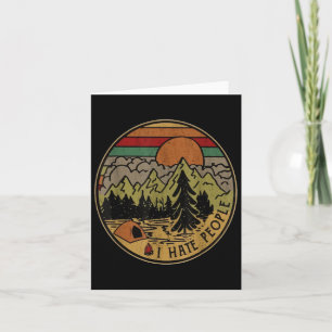 I Love Camping I Hate People Outdoors Funny Vintag Card