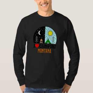I Love Camping Montana America Outdoors Nature Hik T-Shirt