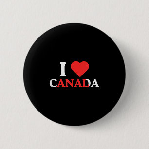 I Love Canada Funny Adult Humour Unhinged Raunchy  6 Cm Round Badge