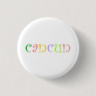 I love Cancun 3 Cm Round Badge