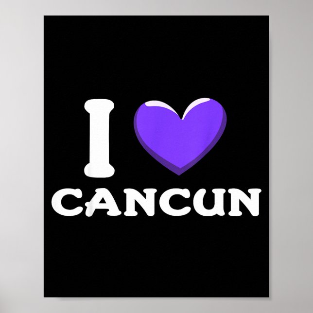 I Love Cancun Mexico _1  Poster (Front)