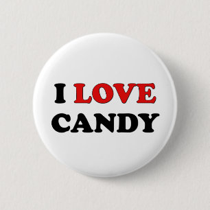 I Love Candy 6 Cm Round Badge