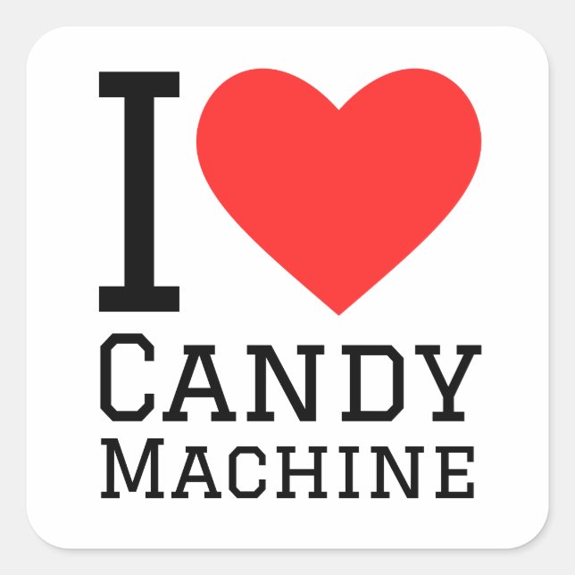 I love candy machine square sticker (Front)