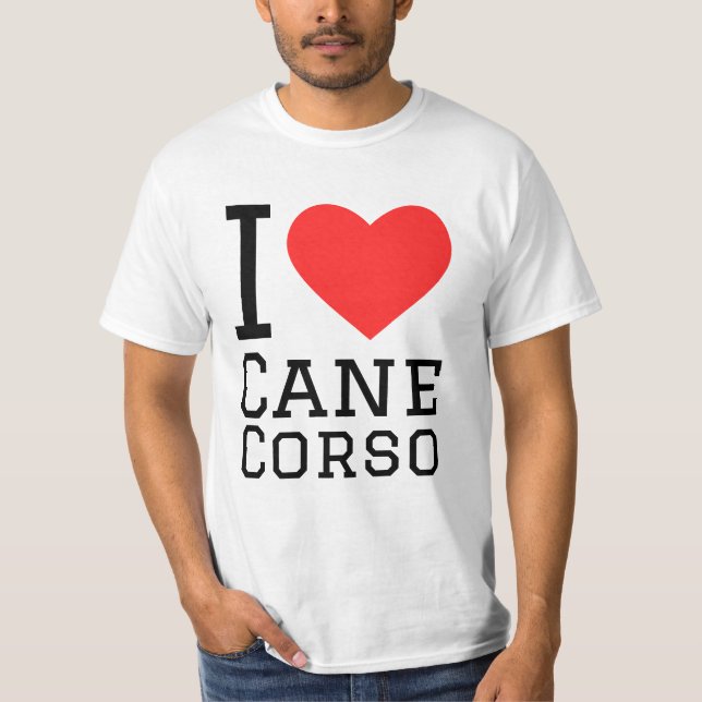 I love cane corso T-Shirt (Front)
