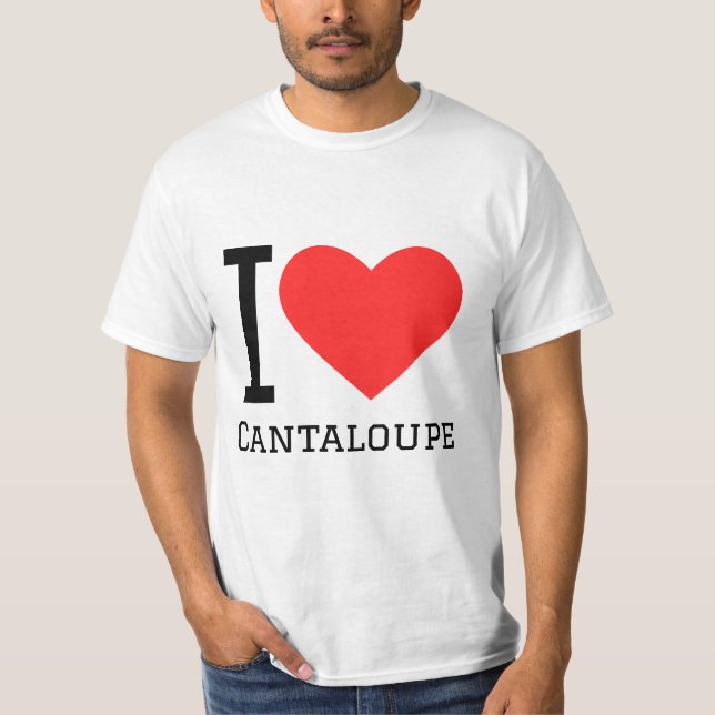 I love cantaloupe  T-Shirt (Front)