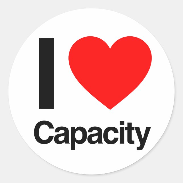 i love capacity classic round sticker (Front)