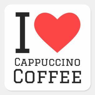 I love cappuccino coffee square sticker
