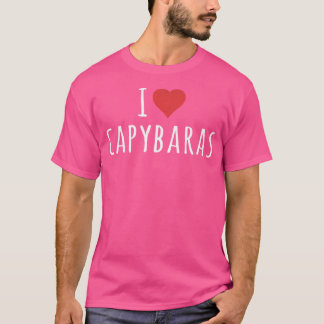 I Love Capybaras T-Shirt