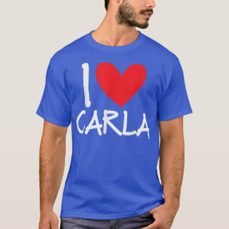 I Love Carla Name Heart Personalised Men Guy BFF F T-Shirt