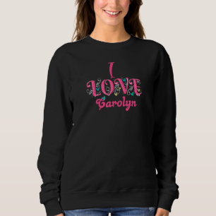 I Love Carolyn Couples Matching Valentine's Day Sweatshirt