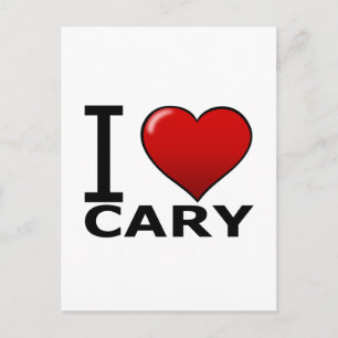 I LOVE CARY, NC - NORTH CAROLINA POSTCARD