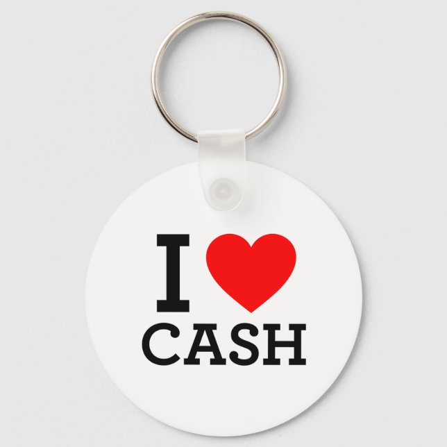 I Love Cash Key Ring (Front)
