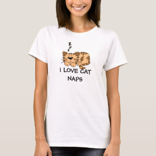 I love cat naps T-shirt