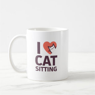 I Love Cat Sitting Coffee Mug