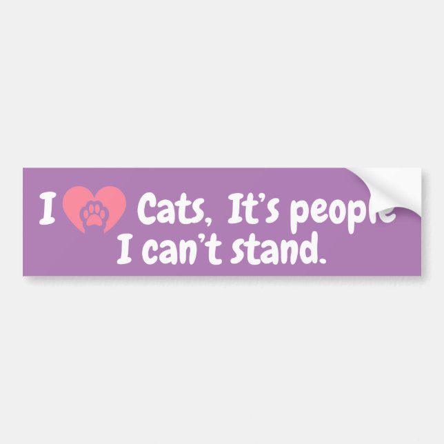 I Love Cats, It’s People I Can’t Stand Bumper Sticker (Front)