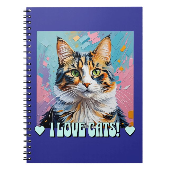 I Love Cats! Notebook (Front)