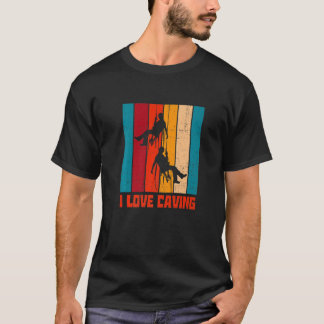 I Love Cave Exploring Potholing Spelology Spelunki T-Shirt