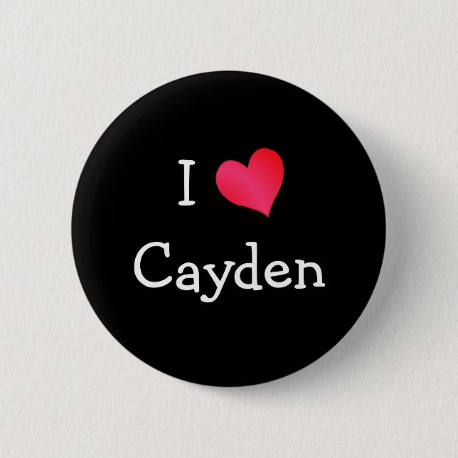 I Love Cayden 6 Cm Round Badge (Front)