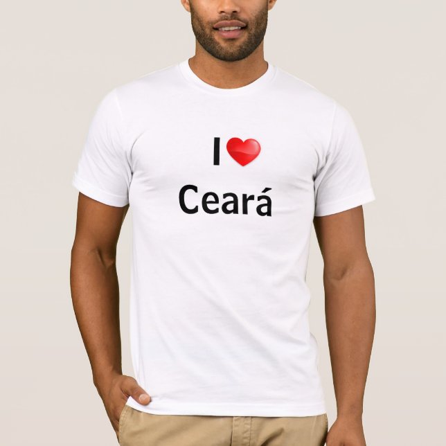 I love Ceará T-Shirt (Front)