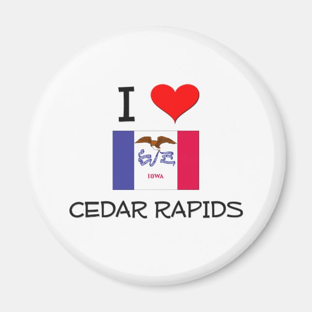 I Love CEDAR RAPIDS Iowa Magnet (Front)