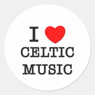 I Love Celtic Music Classic Round Sticker
