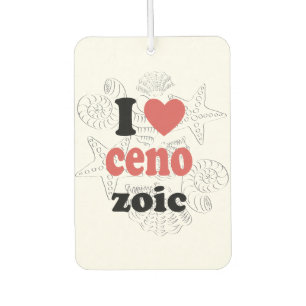 I love Cenozoic funny quote for scientists Car Air Freshener