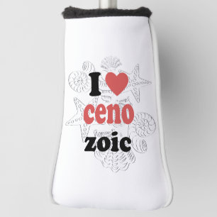 I love Cenozoic funny quote for scientists Golf Head Cover
