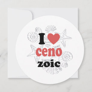 I love Cenozoic funny quote for scientists Invitation