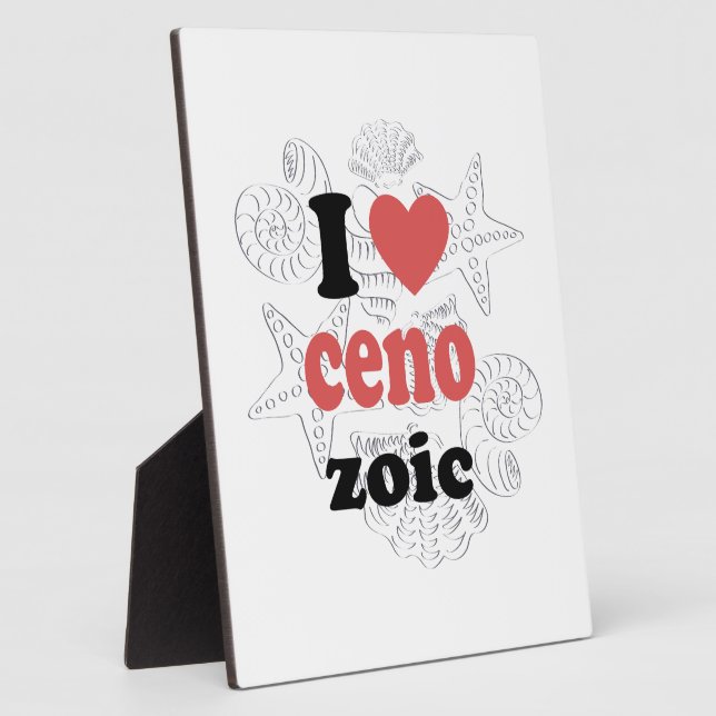 I love Cenozoic funny quote for scientists Plaque (Side)