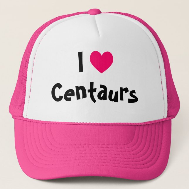 I Love Centaurs Trucker Hat (Front)