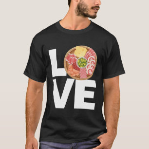 I Love Charcuterie Cheese Board  for Men and Women T-Shirt