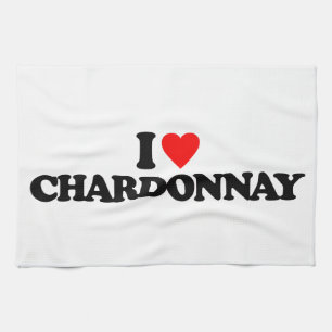 I LOVE CHARDONNAY TEA TOWEL