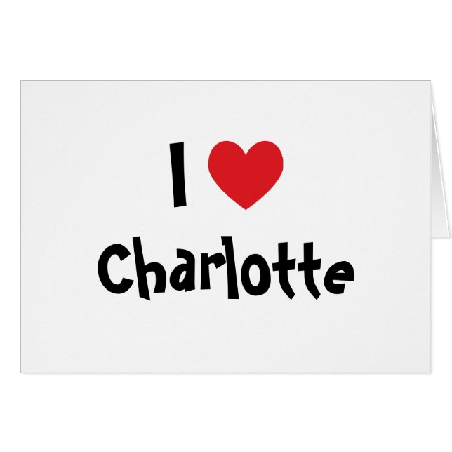 I Love Charlotte (Front Horizontal)