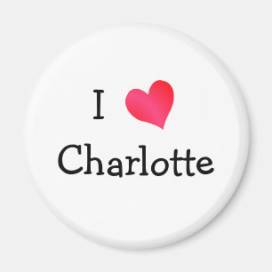 I Love Charlotte Magnet