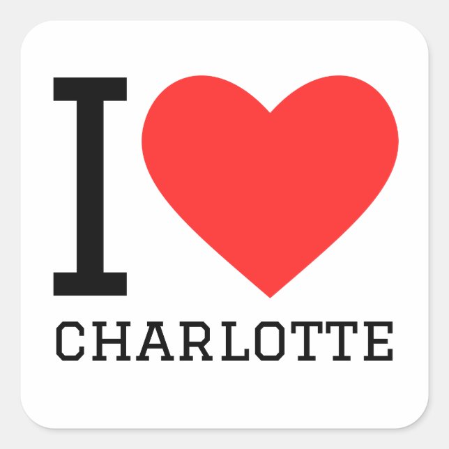 I love Charlotte  Square Sticker (Front)