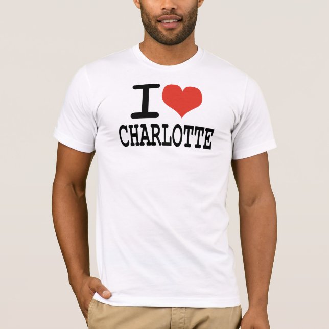 I love Charlotte T-Shirt (Front)