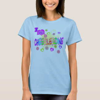 I love Cheerleading T-Shirt