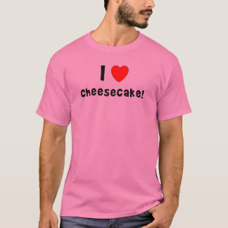 I love Cheesecake women's t shirts and tank tops.