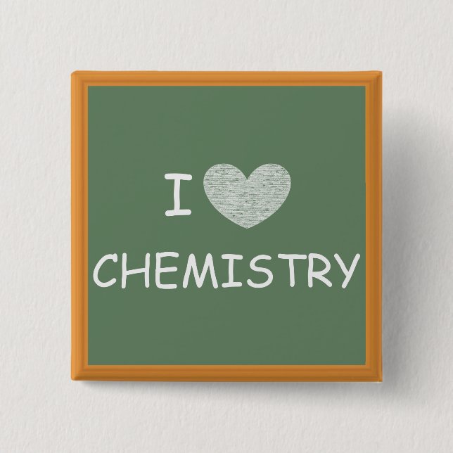 I Love Chemistry 15 Cm Square Badge (Front)