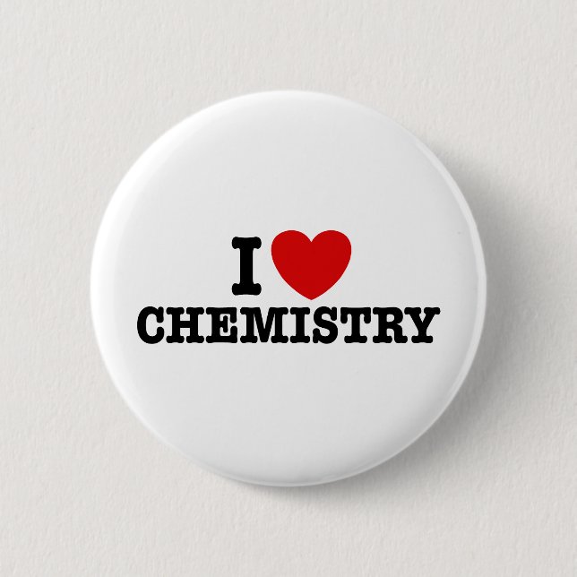 I Love Chemistry 6 Cm Round Badge (Front)