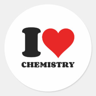 I LOVE CHEMISTRY CLASSIC ROUND STICKER