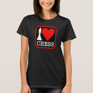 I Love Chess Queen Chess I Heart Chess I Love Che T-Shirt