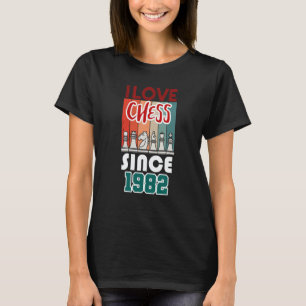 I love chess since 1982 T-Shirt